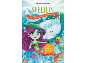 9783423764650 - Die verflixt verhixte Hixenprüfung   Seelilly Bd2 - Kathrin Lena Orso Gebunden