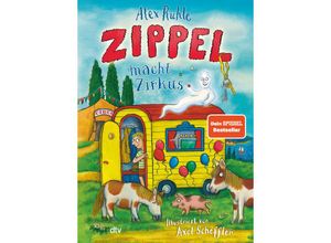 9783423764667 - Zippel macht Zirkus - Alex Rühle Gebunden