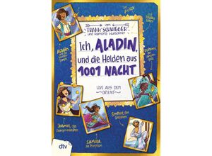 9783423764711 - Ich Aladin und die Helden aus 1001 Nacht - Frank Schwieger Gebunden