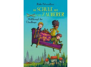 9783423764858 - Wettkampf der Überflieger   Die Schule der mittelguten Zauberer Bd2 - Rieke Patwardhan Gebunden