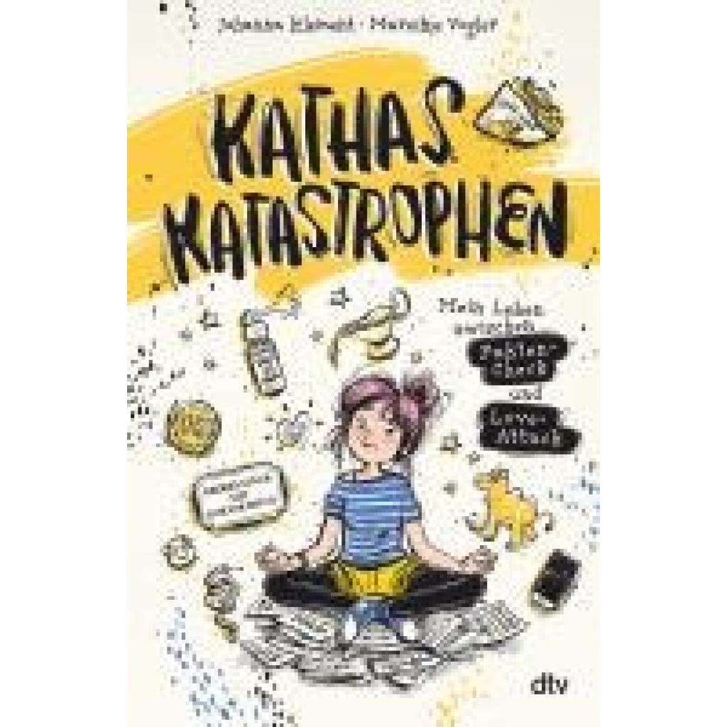 9783423765411 - Klement Johanna Kathas Katastrophen - Mein Leben zwischen Fakten-Check und Love-Attack
