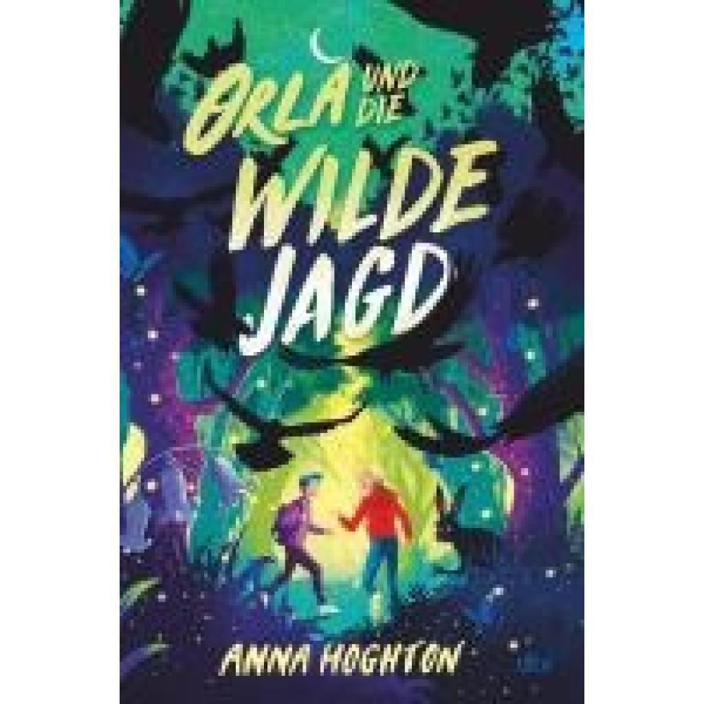 9783423765428 - Hoghton Anna Orla und die Wilde Jagd