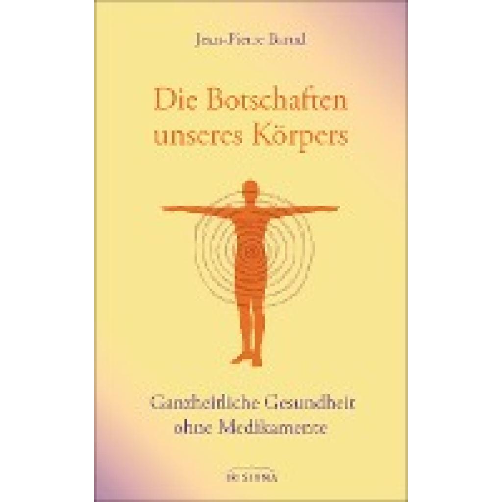 9783424152296 - Die Botschaften unseres Körpers - Jean-Pierre Barral Gebunden