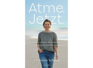 9783424154559 - Atme Jetzt - Christine Schmid Kartoniert (TB)