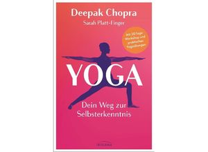 9783424154603 - Yoga - Dein Weg zur Selbsterkenntnis - Deepak Chopra Sarah Platt-Finger Kartoniert (TB)