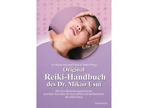 9783424154689 - Original Reiki-Handbuch des Dr Mikao Usui - Frank Arjava Petter Kartoniert (TB)