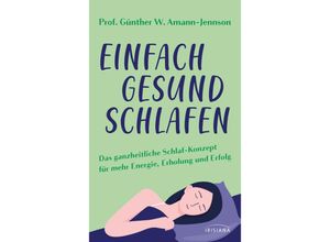 9783424154818 - Einfach gesund schlafen - Günther W Amann-Jennson Gebunden