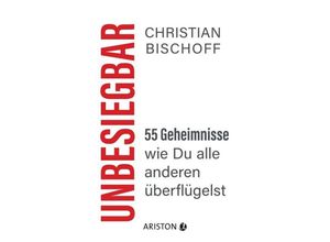 9783424201901 - Unbesiegbar - Christian Bischoff Gebunden