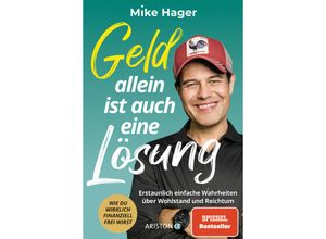 9783424202472 - Geld allein ist auch eine Lösung - Mike Hager Kartoniert (TB)