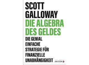 9783424202922 - Die Algebra des Geldes - Scott Galloway Kartoniert (TB)