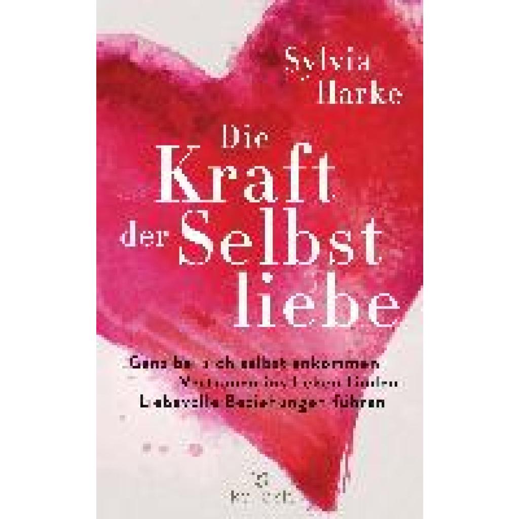 9783424632217 - Harke Sylvia Die Kraft der Selbstliebe