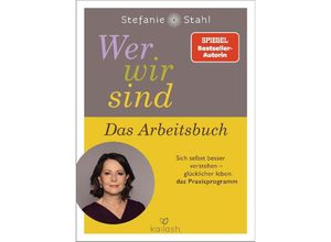 9783424632545 - Wer wir sind Das Arbeitsbuch - Stefanie Stahl Kartoniert (TB)