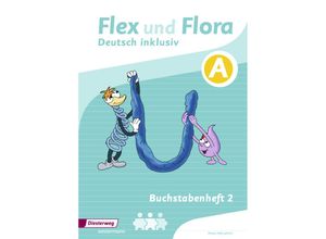 9783425147031 - Flex und Flora - Deutsch inklusiv Flex und Flora - Deutsch inklusiv Ausgabe 2017 Geheftet