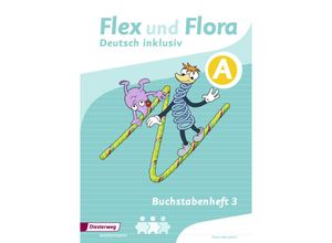 9783425147048 - Flex und Flora - Deutsch inklusiv Flex und Flora - Deutsch inklusiv Ausgabe 2017 Geheftet