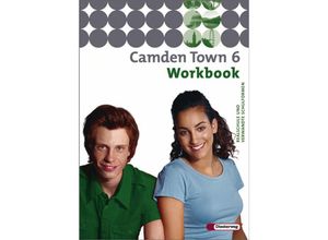 9783425722160 - Camden Town   Camden Town   Camden Town - Lehrwerk für den Englischunterricht an Realschulen und verwandten SchulformenBd6 Geheftet