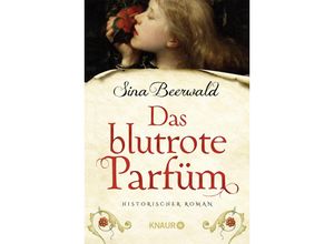 9783426217160 - Das blutrote Parfüm - Sina Beerwald Kartoniert (TB)