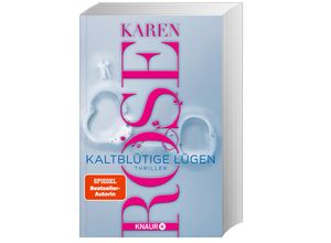 9783426217795 - Kaltblütige Lügen   Die San-Diego-Reihe Bd1 - Karen Rose Kartoniert (TB)