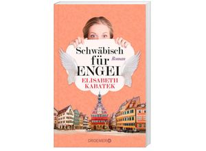 9783426217900 - Schwäbisch für Engel - Elisabeth Kabatek Taschenbuch