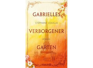 9783426226803 - Gabrielles verborgener Garten - Stéphane Jougla Gebunden