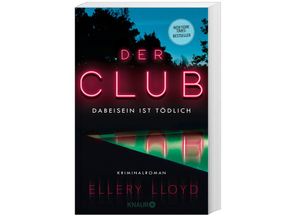 9783426227220 - Ellery Lloyd - GEBRAUCHT Der Club Dabeisein ist tödlich Kriminalroman Der New-York-Times-Bestseller empfohlen von Reese Witherspoon - Preis vom 02082023 050232 h