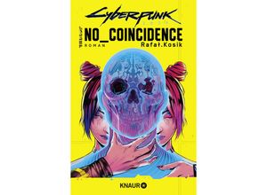 9783426228128 - Rafal Kosik - GEBRAUCHT Cyberpunk 2077 No Coincidence - Preis vom 12112023 060208 h