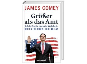 9783426277775 - Größer als das Amt - James Comey Gebunden