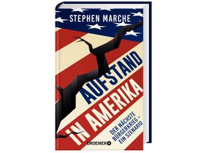 9783426278758 - Aufstand in Amerika - Stephen Marche Gebunden