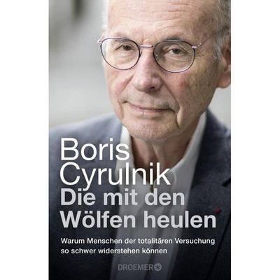 9783426279007 - Die mit den Wölfen heulen - Boris Cyrulnik Gebunden