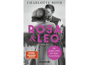 9783426282878 - Rosa und Leo - Charlotte Roth Kartoniert (TB)