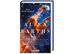 9783426284247 - Alien Earths - Lisa Kaltenegger Gebunden