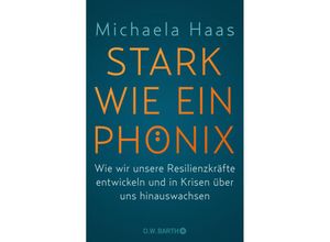 9783426292402 - Stark wie ein Phönix - Michaela Haas Gebunden