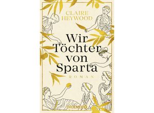 9783426308394 - Wir Töchter von Sparta - Claire Heywood Taschenbuch