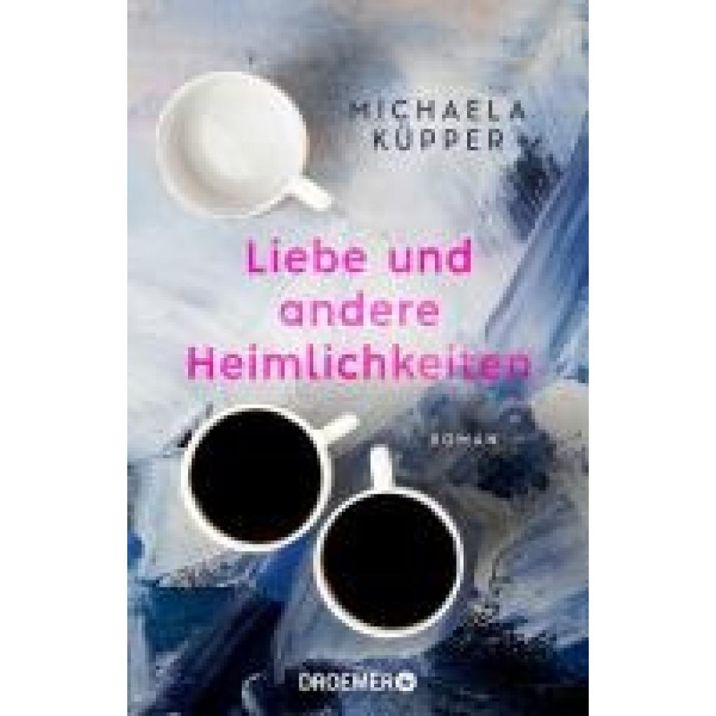 9783426309056 - Küpper Michaela Liebe und andere Heimlichkeiten