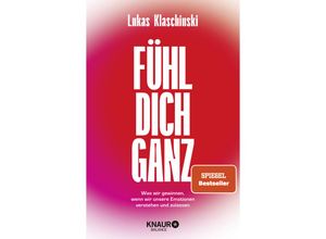 9783426446560 - Fühl dich ganz - Lukas Klaschinski Kartoniert (TB)