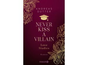 9783426446720 - Never Kiss a Villain   Love Studies Bd1 - Andreas Dutter Taschenbuch