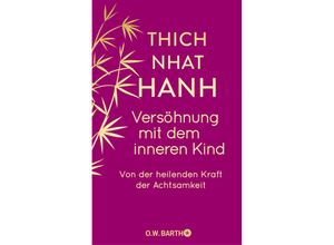 9783426447413 - Versöhnung mit dem inneren Kind - Thich Nhat Hanh Gebunden