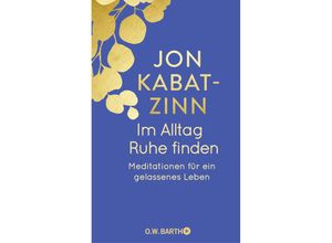 9783426447420 - Im Alltag Ruhe finden - Jon Kabat-Zinn Gebunden