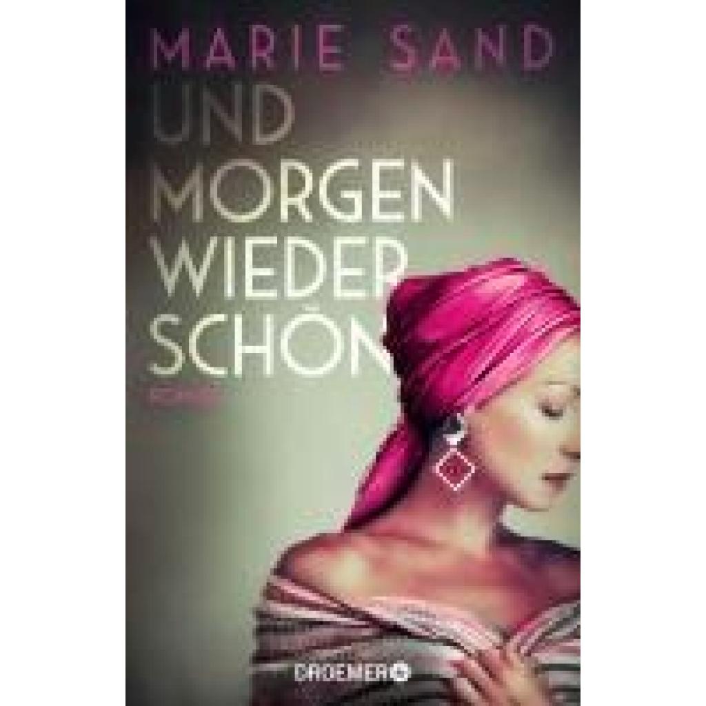 9783426447789 - Sand Marie Und morgen wieder schön