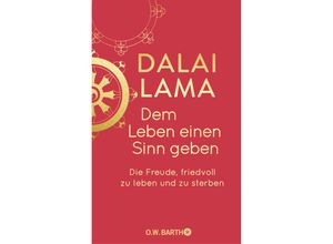 9783426447925 - Dem Leben einen Sinn geben - Dalai Lama XIV Gebunden