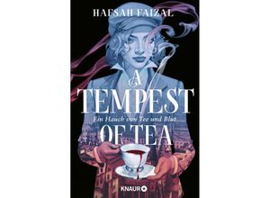 9783426448182 - A Tempest of Tea   Blood and Tea Bd1 - Hafsah Faizal Gebunden