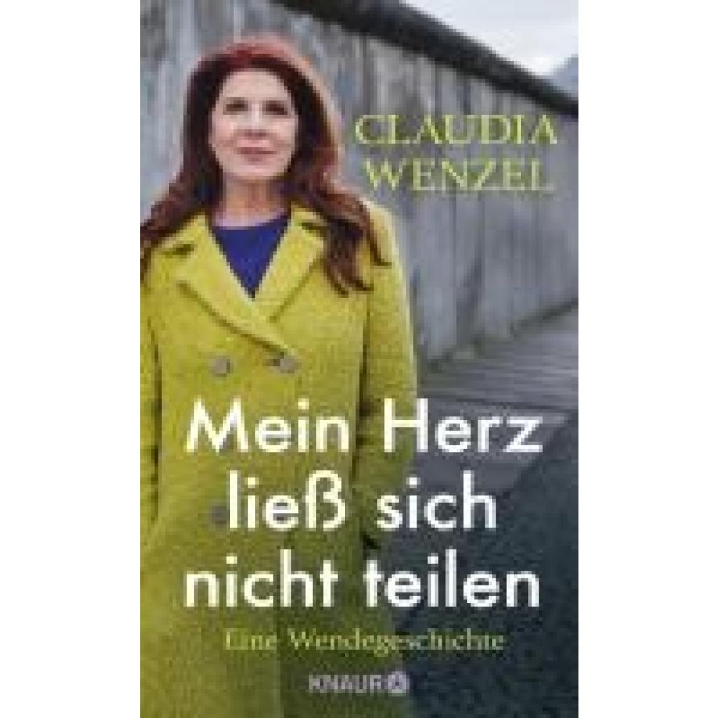 9783426448342 - Wenzel Claudia Mein Herz ließ sich nicht teilen