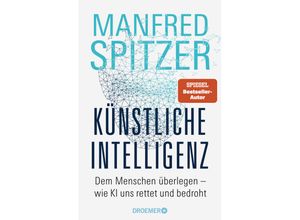 9783426448502 - Künstliche Intelligenz - Manfred Spitzer Gebunden