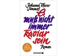 9783426449011 - Es muß nicht immer Kaviar sein - Johannes Mario Simmel Taschenbuch