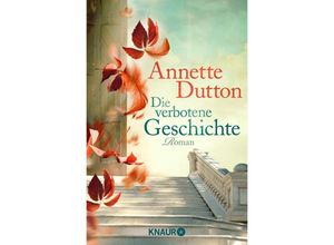 9783426513354 - Die verbotene Geschichte - Annette Dutton Taschenbuch