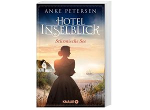 9783426522790 - Hotel Inselblick - Stürmische See   Die Amrum-Saga Bd3 - Anke Petersen Kartoniert (TB)