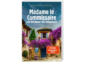 9783426526750 - Pierre Martin - GEBRAUCHT Madame le Commissaire und die Mauer des Schweigens Ein Provence-Krimi SPIEGEL Bestseller-Autor (Ein Fall für Isabelle Bonnet Band 10) - Preis vom 12072023 043622 h