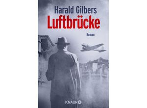 9783426526880 - Luftbrücke   Kommissar Oppenheimer Bd6 - Harald Gilbers Taschenbuch