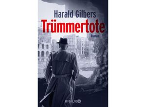 9783426526897 - Trümmertote   Kommissar Oppenheimer Bd7 - Harald Gilbers Taschenbuch