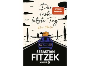 9783426527955 - Der erste letzte Tag - Sebastian Fitzek Taschenbuch