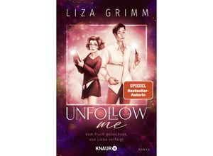 9783426528785 - Unfollow me Vom Fluch gezeichnet von Liebe verfolgt - Liza Grimm Taschenbuch